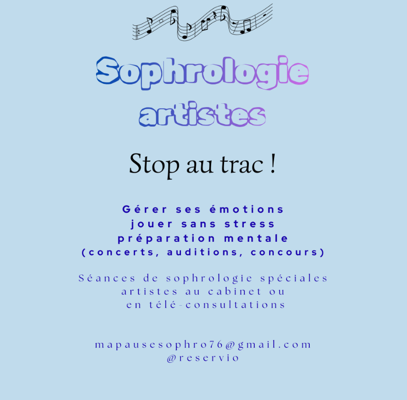 Sophrologue spécialiste des musiciennes et musiciens. Préparation mentale avant concerts, concours, auditions.